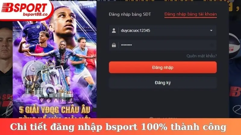 Chi tiết đăng nhập bsport 100% thành công