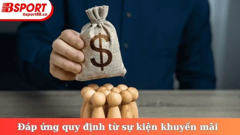 Đáp ứng quy định từ sự kiện khuyến mãi