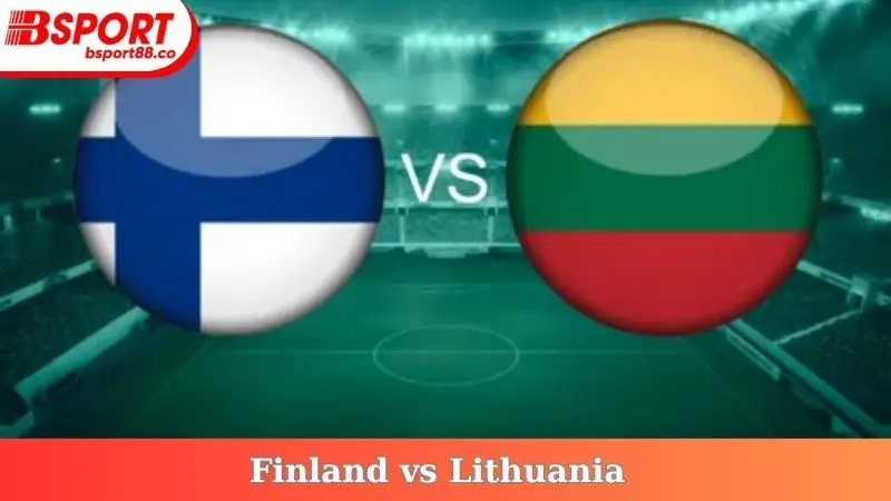 Finland vs Lithuania