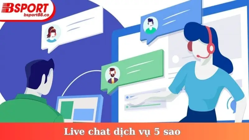 Live chat dịch vụ 5 sao