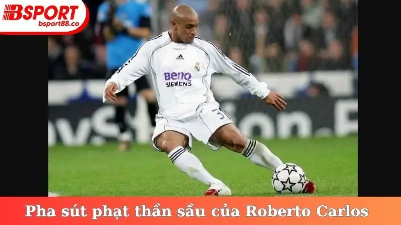 Pha sút phạt thần sầu của Roberto Carlos