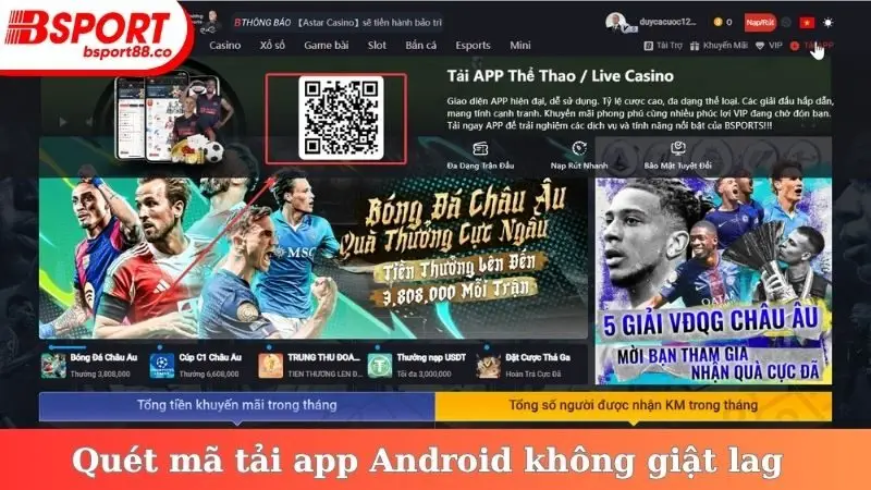 Quét mã tải app Android không giật lag