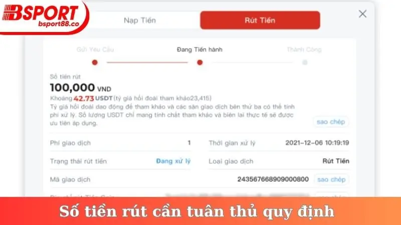 Số tiền rút cần tuân thủ quy định